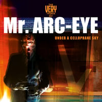 Image 4 of THE VERY THINGS GXL - MR ARC EYE