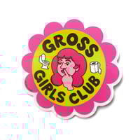 Image 1 of Gross Girls Club sticker