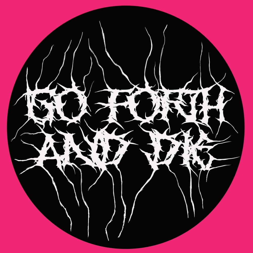 Image of Go Forth and Die
