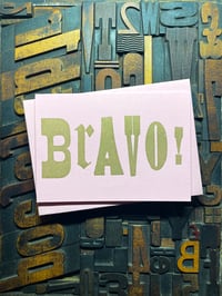 Image 4 of Bravo! | Typographic Letterpress Card | Metallic Inks On Candy Pink