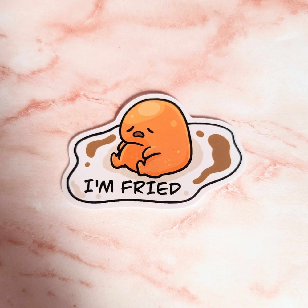 Image of "I'm Fried" Vinyl Sticker