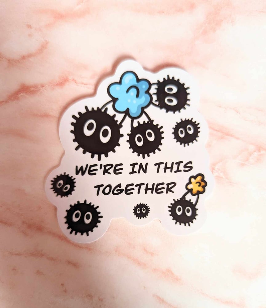 Image of "We're in this together" Vinyl Sticker