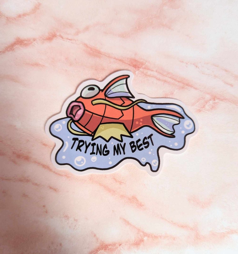 Image of "Trying my Best" Vinyl Sticker