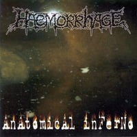 Image 1 of Haemorrhage – Anatomical Inferno LP