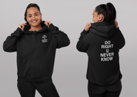 Image 2 of Stacked "Do Right U Never Know" Hoodie – Black