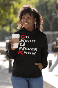 Image 2 of DRUNK WEAR BY LD – Black & Gold “DO RIGHT U NEVER KNOW” Hoodie