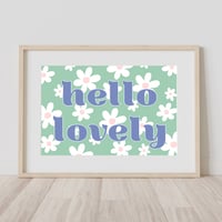 Image 5 of Hello Lovely Flower Print