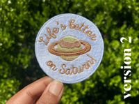 Image 3 of Life’s Better On Saturn patch