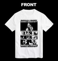 Image 1 of "Should I Marry Darren Aronofsky" Tee Shirt