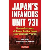 Japan's Infamous Unit 731