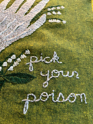 Image of pick your poison - original embroidery