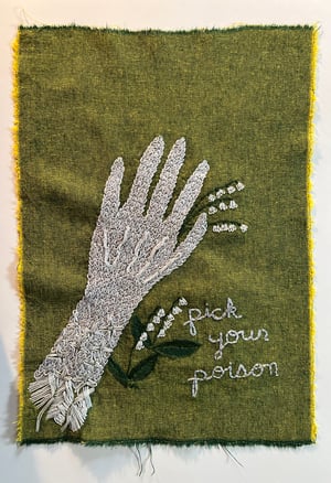 Image of pick your poison - original embroidery