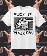 Image 1 of Mask off / Tiger Mask to your dome tshirt and flag 