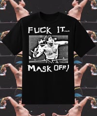 Image 2 of Mask off / Tiger Mask to your dome tshirt and flag 