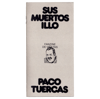 Sus muertos illo
