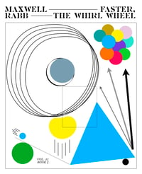 Image 1 of Faster, The Whirl Wheel by Maxwell Rabb