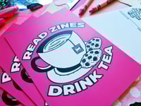 Image 5 of Postcard: Read Zines Drink Tea