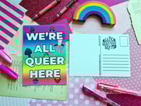Image 3 of Postcard: We're All Queer Here
