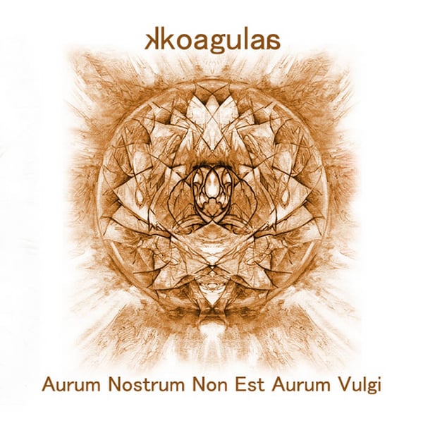 Image of Kkoagulaa "Aurum Nostrum Est Aurum Vulgi" CD