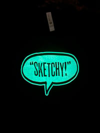 Image 3 of "SKETCHY!" - GID Bubble logo t-shirt