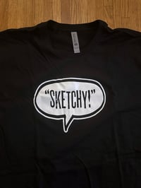 Image 2 of "SKETCHY!" - GID Bubble logo t-shirt