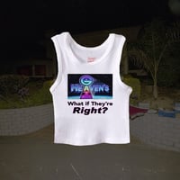Image 2 of What if They're Right? TANK & CROPS PRE-ORDER