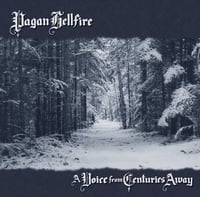 Pagan Hellfire - A Voice From Centuries Away LP