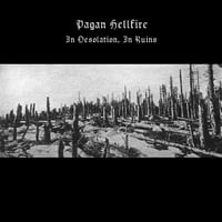 Pagan Hellfire - In Desolation, In Ruins LP