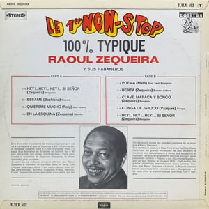 Raoul Zequeira Y Sus Habaneros – Le 1er Non Stop 100% Typique (Disques Vogue – SLVLX.402 - 1969)