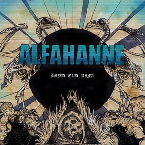 Image of Alfahanne “Blod Eld Alfa” CD