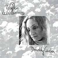 Dorothy Carter "Waillee Waillee" LP