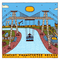 Newport Transporter Bridge Print