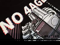 Image 3 of < NO 4AGE, NO LIFE ! > Tee Shirt