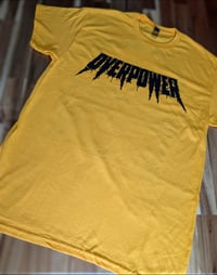 Image 2 of Overpower BTT Artwork Golden Yellow Tee