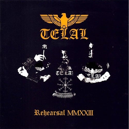 Image of TELAL (CHI) "Rehearsal MMXXII" CD