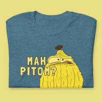 Image 1 of  Mah Pitom Unisex T-Shirt (13 colors available)