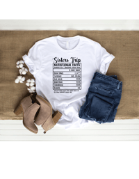 Image 3 of Sister Trip Nutritional Facts Shirt 