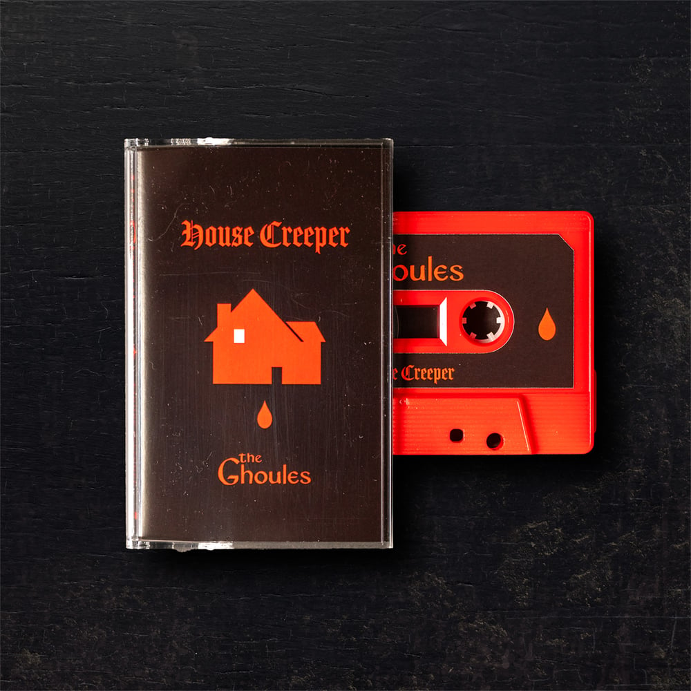 The Ghoules – "House Creeper" EP