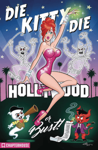 DIE KITTY DIE-HOLLYWOOD OR BUST HARDCOVER