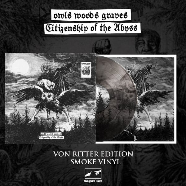 Image of OWLS WOODS GRAVES - Citizenship of the Abyss (VON RITTER EDITION) PRE-ORDER