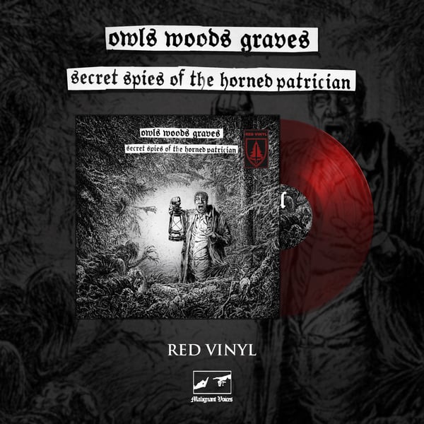 Image of OWLS WOODS GRAVES - Secret Spies of the Horned Patrician (RED VINYL) PRE-ORDER