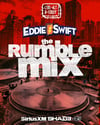 The Rumble Mix (recorded LIVE CTRL ALT DSTROY Shade45 SiriusXM (DIGITAL DOWNLOAD ONLY)