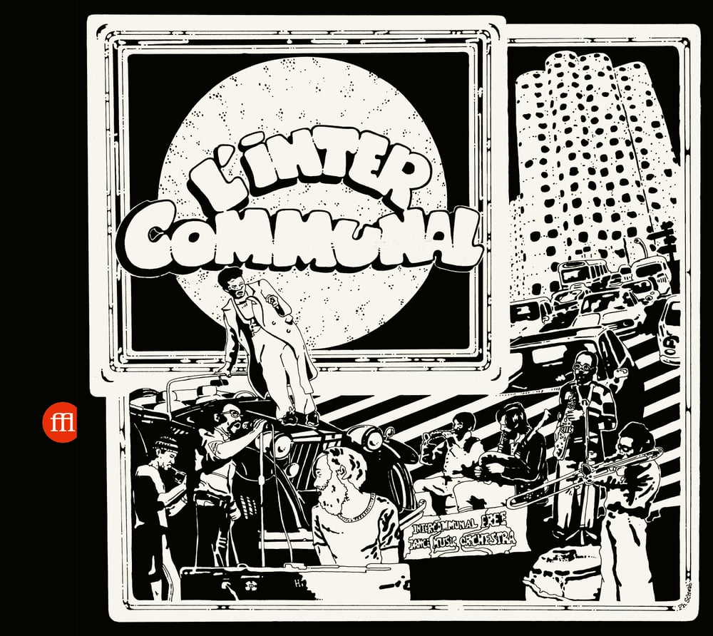Image of Intercommunal Free Dance Music Orchestra - L'Inter Communal (FFL083CD)