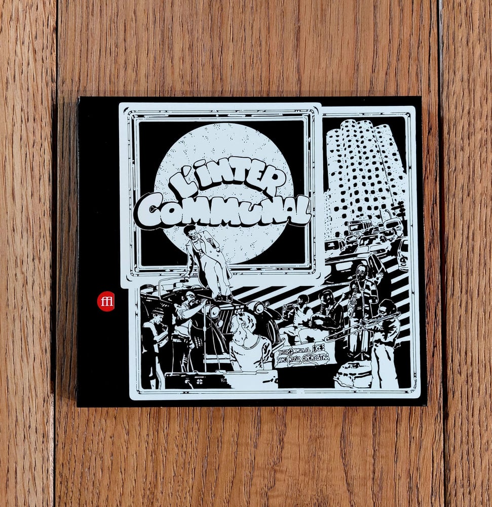 Image of Intercommunal Free Dance Music Orchestra - L'Inter Communal (FFL083CD)