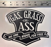 Image 1 of Gas, Grass or Ass vinyl decal