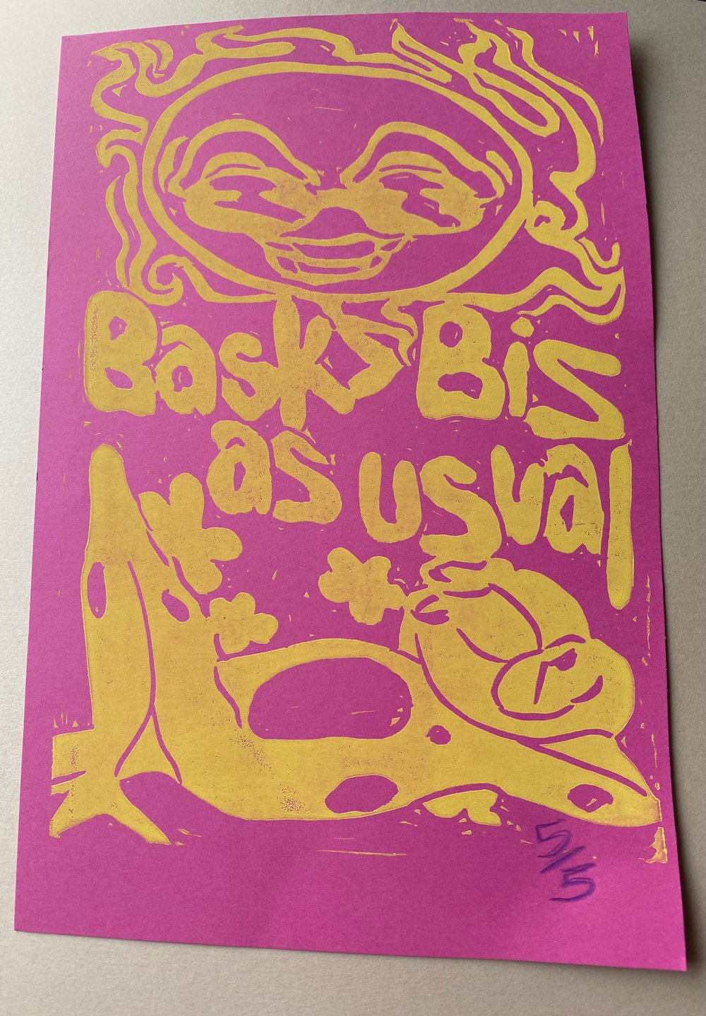 Image of Bask Over Bizness print