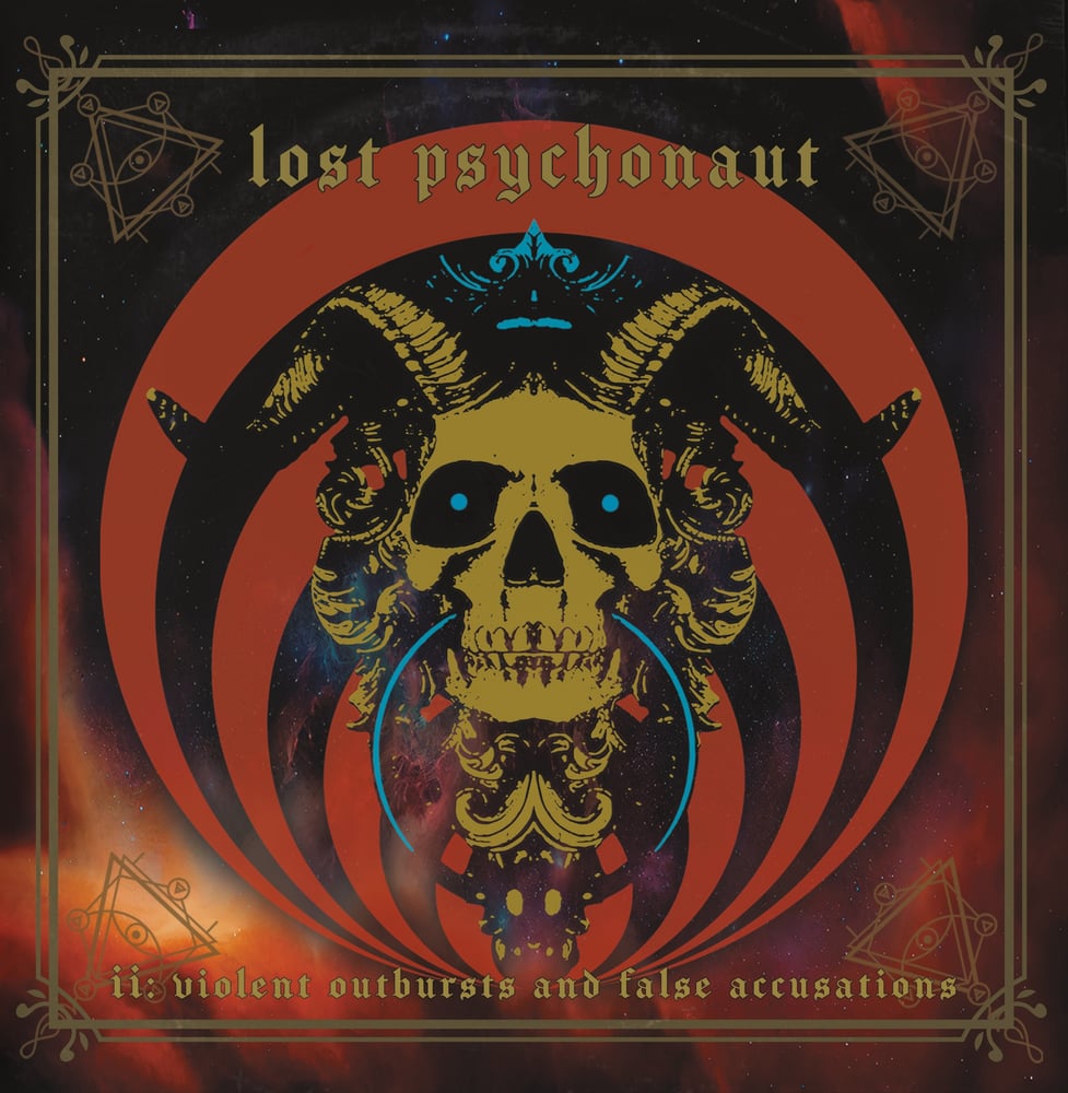 Image of Lost Psychonaut - II: Violent Outbursts and False Accusations Vinyl LP