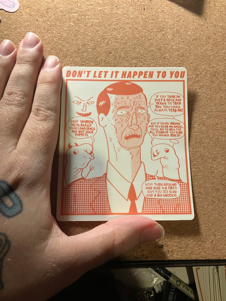 Image of don't let it happen to you sticker