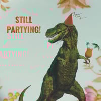 Image 2 of Still Partying! (Ref. 687a)