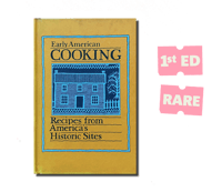 Image 1 of Early American Cooking - Recipes from America's Historic Sites
